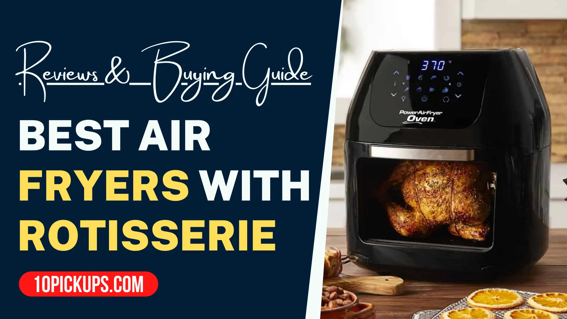 10 Best Air fryers with Rotisserie to purchase in 2022