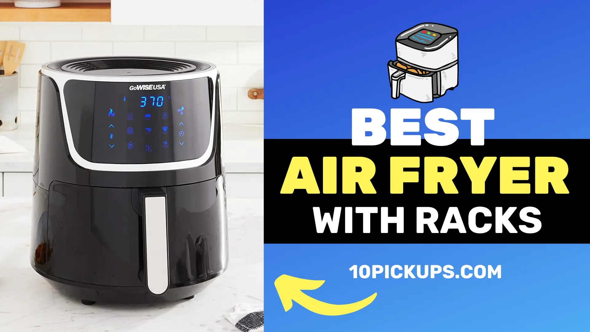 10 Best Air Fryer with Racks | Detailed Review And Specifications In 2022