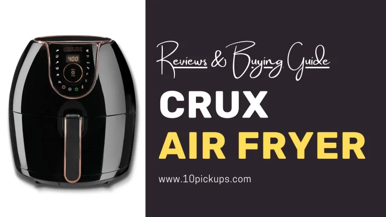 Top 4 Crux Air Fryer Review | Touchscreen Crux Air Fryer