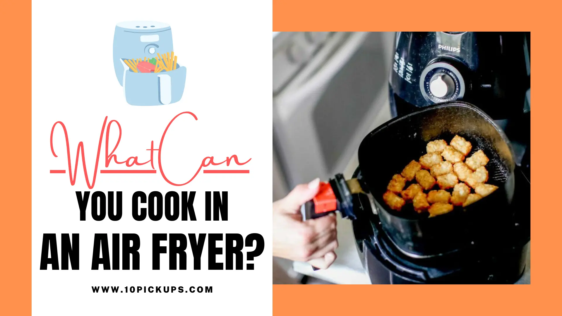 What Can You Cook In an Air Fryer